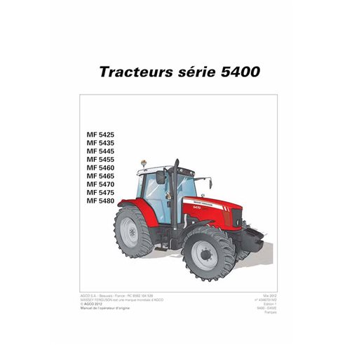 Manuel de l'opérateur pour tracteur Massey Ferguson 5425, 5435, 5445, 5455, 5460, 5465, 5470, 5475, 5480 pdf FR - Massey-Ferg...