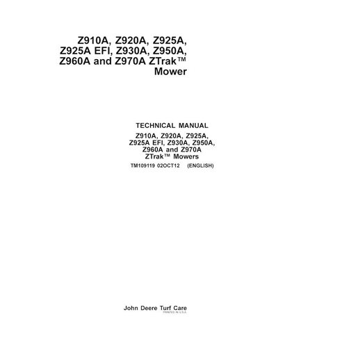 TM109119 Manual técnico en formato PDF de las cortadoras de césped John Deere Z910A, Z920A, Z925A, Z925A EFI, Z930A, Z950A, Z...
