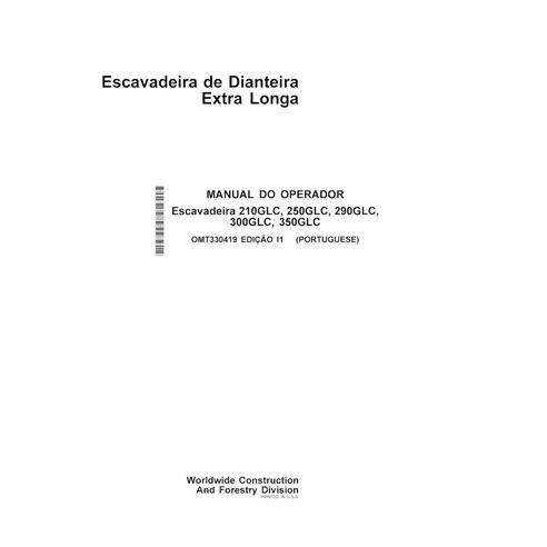 Manual do operador da escavadeira John Deere 210GLC, 250GLC, 290GLC, 300GLC, 350GLC PT - John Deere manuais - JD-OMT330419-PT