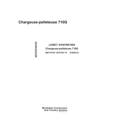 Manuel d'utilisation de la chargeuse-pelleteuse John Deere 710G au format PDF FR - John Deere manuels - JD-OMT167007-FR