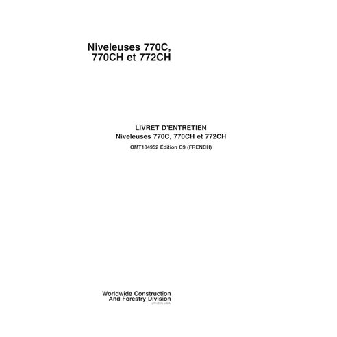 John Deere 770C, 770CH and 772CH grader pdf operator's manual FR - John Deere manuals - JD-OMT184952-FR