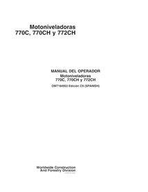 Manuel d'utilisation des niveleuses John Deere 770C, 770CH et 772CH au format PDF - John Deere manuels - JD-OMT184953-ES