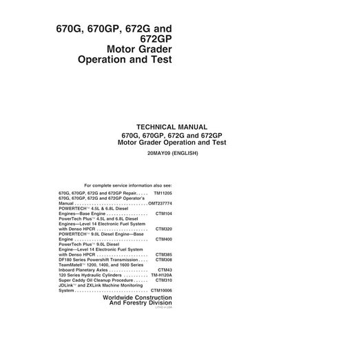 Manuel technique d'utilisation et de test des niveleuses John Deere 670G, 670GP, 672G et 672GP au format PDF - John Deere man...