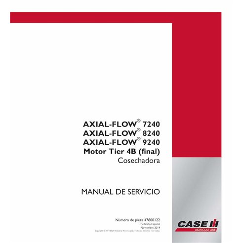 Manual de serviço em PDF da colheitadeira Case Axial-Flow 7240, 8240, 9240 Tier 4B ES - Case IH manuais - CASE-47800122-SM-ES