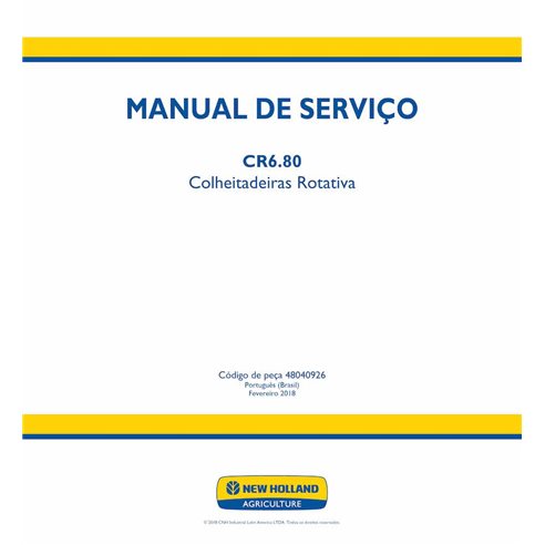 Manual de serviço em PDF da colheitadeira New Holland CR6.80 PT - New Holland Agricultura manuais - NH-48040926-SM-PT