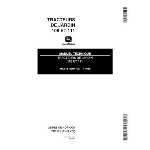 Manuel d'utilisation et d'entretien du tracteur John Deere 108, 111 au format PDF FR - John Deere manuels - JD-TM2571-FR