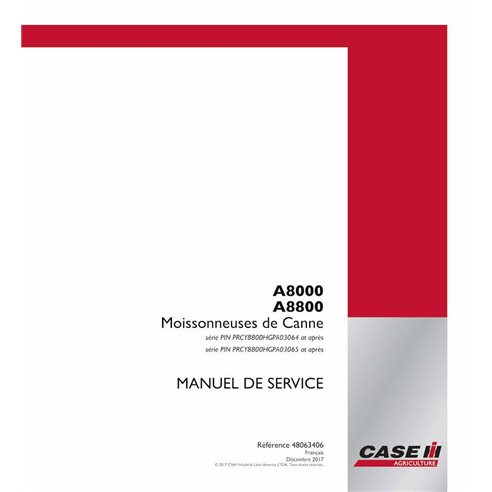 Manual de serviço em pdf da colhedora de cana-de-açúcar Case A8000, A8800 FR - Case IH manuais - CASE-48063406-SM-FR