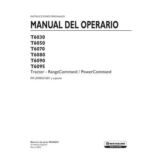 Manuel d'utilisation du tracteur New Holland T6030, T6050, T6070, T6080, T6090, T6095 au format PDF - New Holland Agriculture...