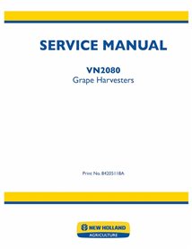 New Holland VN2080 grape harvester pdf service manual  - New Holland Agriculture manuals - NH-84205118A-SM-EN