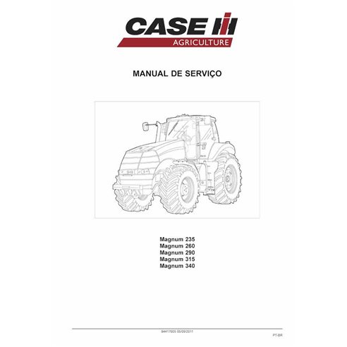 Manual de serviço do trator Case Magnum 235, 260, 290, 315, 340 em pdf PT - Case IH manuais - CASE-84417605-SM-PT