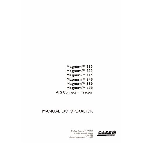 Manual del operador del tractor Case Magnum 260, 290, 315, 340, 380, 400 AFS Connect PT - Case IH manuales - CASE-91771813-OM-PT