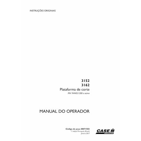 Caso 3152, 3162 cabeçalho pdf manual do operador PT - Case IH manuais - CASE-48071502-OM-PT