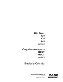 Manual do operador do carregador compacto Case 420, 430, 440, 420CT, 440CT Série 3 ES - Case manuais - CASE-84286775-OM-ES