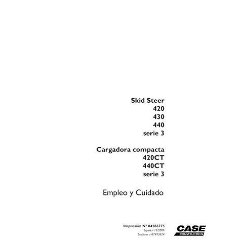 Manuel d'utilisation PDF des chargeuses compactes Case 420, 430, 440, 420CT, 440CT Série 3 ES - Case manuels - CASE-84286775-...