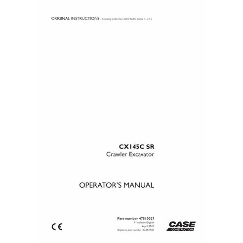 Case CX145C SR excavator pdf operator's manual  - Case manuals - CASE-47510027-OM-EN