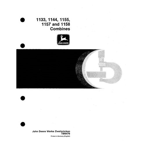 TM4476 Manuel technique complet des moissonneuses-batteuses John Deere 1133, 1144, 1155, 1157 et 1158 (TM4476)