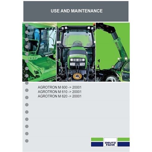 Deutz Fahr Agrotron M600, M610, M620 SN -20001 tractor pdf operator's manual  - Deutz Fahr manuals - DEUTZ-307U0550EN603-OM-EN