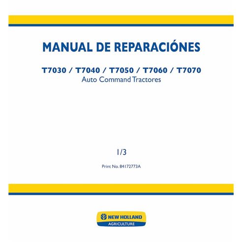 Manuel d'entretien des tracteurs New Holland T7030, T7040, T7050, T7060, T7070 au format PDF - New Holland Agriculture manuel...