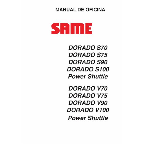 Manual de serviço do trator MESMO Dorado S75, S75, S90, S100, V70, V75, V90, V100 ES - SAME manuais - SAME-307114070-SM-ES