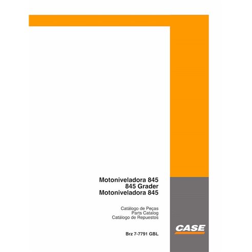 Case 845 grader pdf parts catalog PT - Case manuals - CASE-7-7791GBL-PC-PT