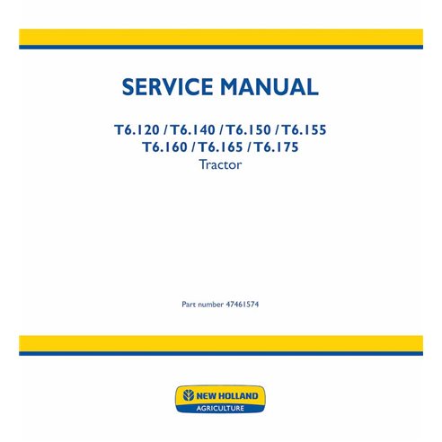 NH-47461574-SM New Holland T6.120, T6.140, T6.150, T6.155, T6.160, T6.165, T6.175 tractor pdf service manual