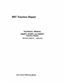 John Deere 9460RT, 9510RT, and 9560RT tractor pdf repair technical manual 