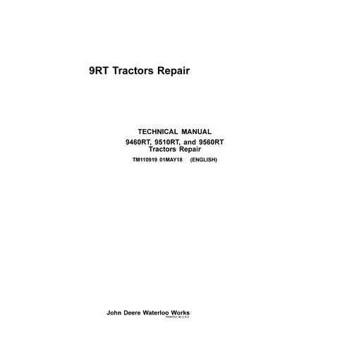 TM110919 Manuel technique de réparation des tracteurs John Deere 9460RT, 9510RT et 9560RT (TM110919)