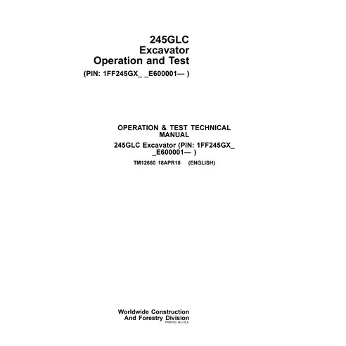 TM12660 John Deere 245GLC excavator operation and test technical manual (TM12660)