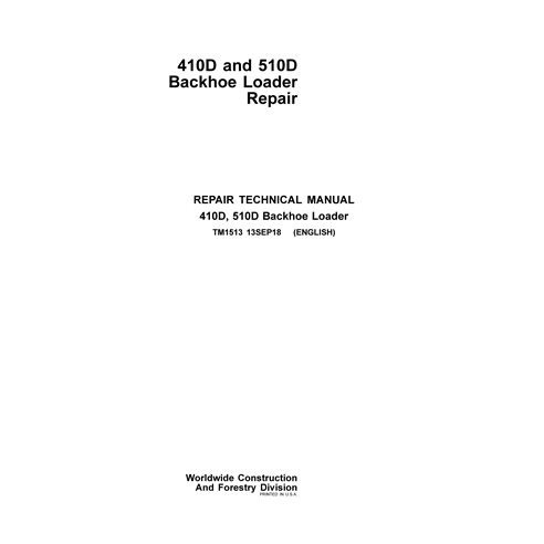 TM1513-09-18 John Deere 410D, 510D backhoe loader repair technical manual (TM1513)