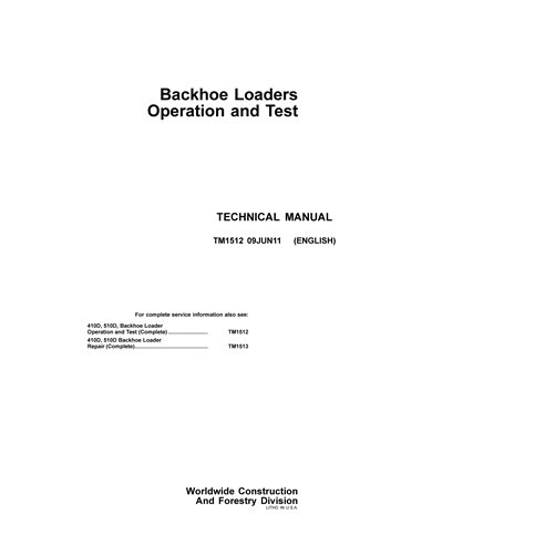 TM1512-06-11 John Deere 410D, 510D backhoe loader operation and test technical manual (TM1512)