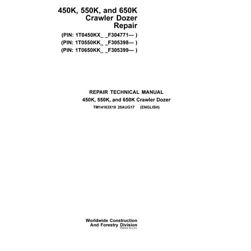 TM14163X19-08-17 John Deere 450K, 550K, 650K crawler dozer repair technical manual (TM14163X19)