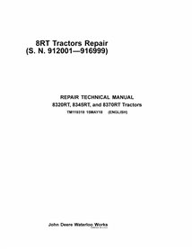 TM119319 John Deere 8320RT, 8345RT, and 8370RT tractor repair technical manual (TM119319)