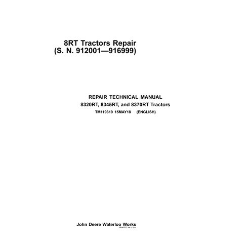 TM119319 Manual técnico de reparación de tractores John Deere 8320RT, 8345RT y 8370RT (TM119319)