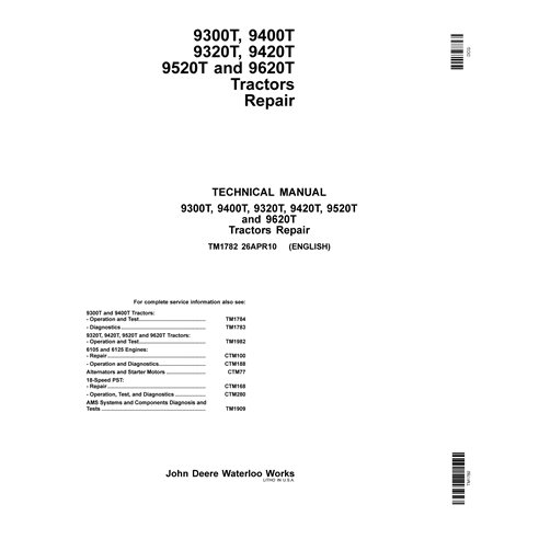 TM1782 John Deere 9300T, 9400T, 9320T, 9420T, 9520T and 9620T tractor repair technical manual (TM1782)