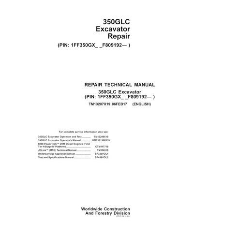TM13207X19 John Deere 350GLC PIN: 1FF350GX_ _F809192— manual técnico de reparo de escavadeira em pdf