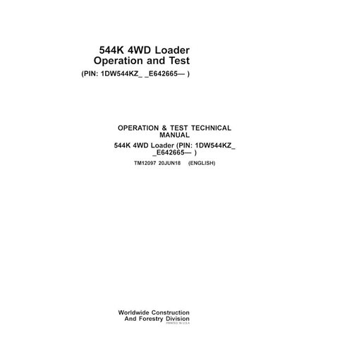 TM12097-06-18 Manual técnico de operação e teste da pá carregadeira John Deere 544K PIN: 1DW544KZ__E642665 (TM12097)